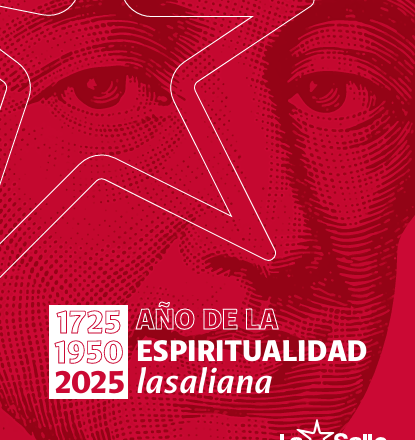 AÑO DE LA ESPIRITUALIDAD LASALIANA
